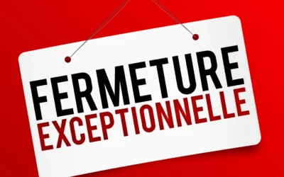 Fermeture exceptionnelle